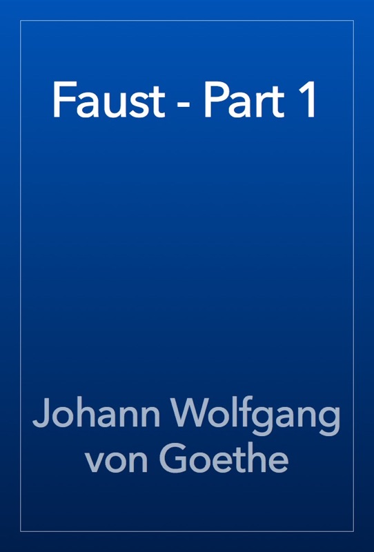 Faust - Part 1