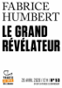 Tracts de Crise (N°53) - Le Grand Révélateur - Fabrice Humbert