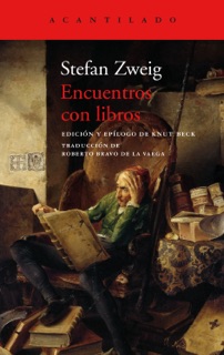 Encuentros con libros by Stefan Zweig & Knut Beck