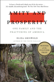 Amity and Prosperity - Eliza Griswold