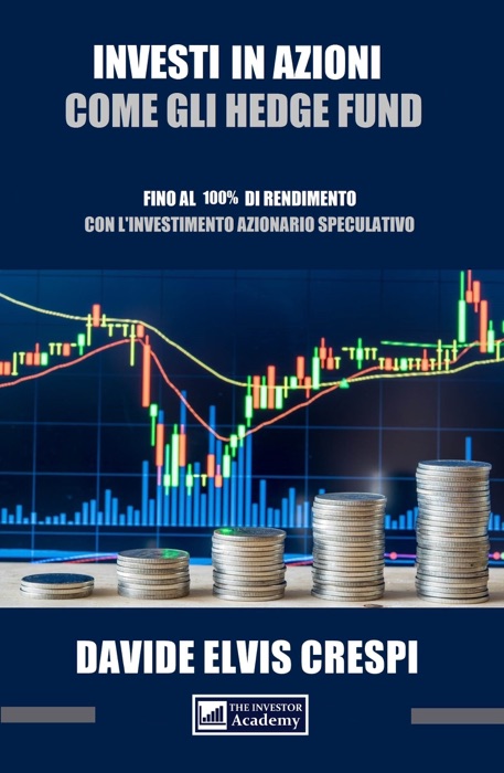 Investi in azioni come gli Hedge Fund