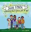 Your Spark Activity Kit by Lisa Leonard Book Summary, Reviews and Downlod