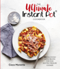 The Ultimate Instant Pot Cookbook - Coco Morante