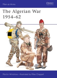 The Algerian War 1954–62 - Martin Windrow