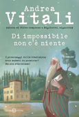 Di impossibile non c'è niente - Andrea Vitali