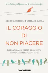 Il coraggio di non piacere
