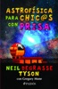 Book Astrofísica para chic@s con prisa