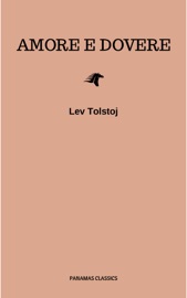 Amore e dovere - Lev Tolstòj