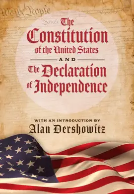 Read: The Constitution of the United States and The Book Declaration of Independence