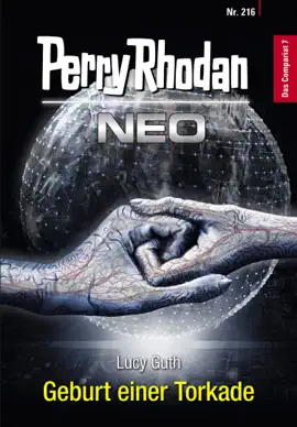Read: Perry Rhodan Neo 216: Geburt Book einer Torkade