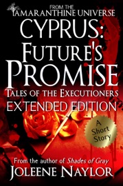 Cyprus: Future's Promise (Tales of the Executioners) - Joleene Naylor