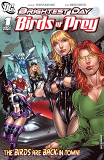 Birds of Prey (2010-) #1 by Gail Simone & Ed Benes