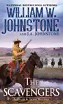 The Scavengers by William W. Johnstone & J.A. Johnstone Book Summary, Reviews and Downlod