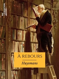 À rebours - Joris-Karl Huysmans