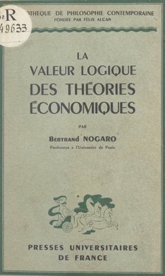 La valeur logique des théories économiques