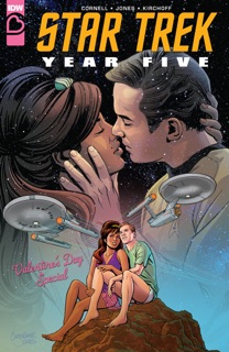 Star Trek: Year Five: Valentine’s Day Special by Paul Cornell & Christopher Jones