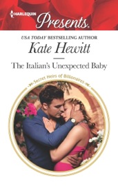 The Italian's Unexpected Baby - Kate Hewitt by  Kate Hewitt PDF Download