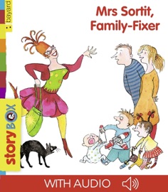 Mrs Sortit, Family-Fixer - Claire Astolfi & Anne Wilsdorf