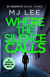 Where the Silence Calls - M. J. Lee