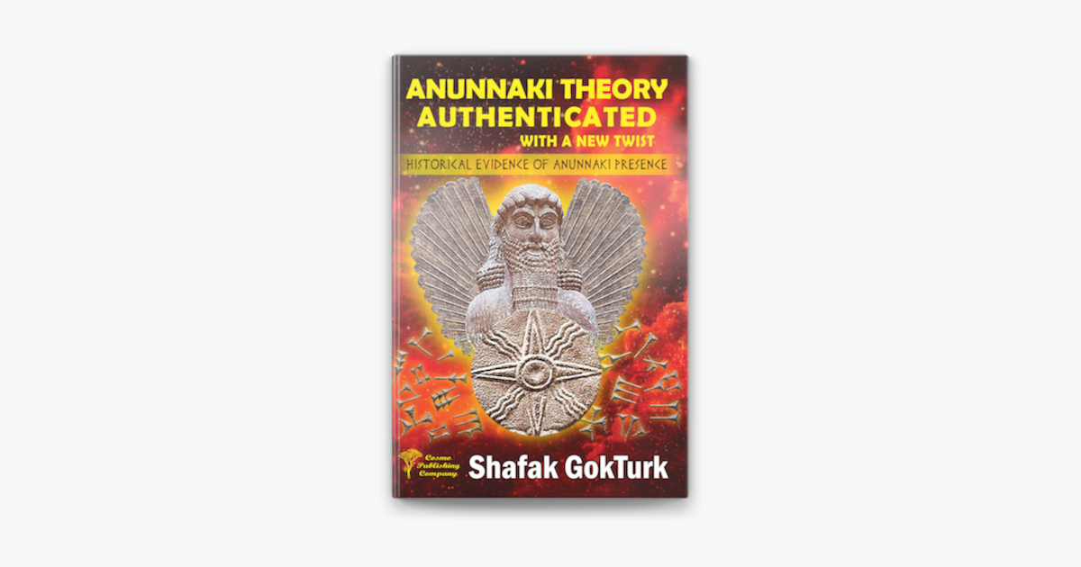 â žanunnaki Theory Authenticated With A New Twist Historical Evidence Of Anunnaki Presence By â žanunnaki Theory Authenticated With A New Twist Historical Evidence Of Anunnaki Presence By