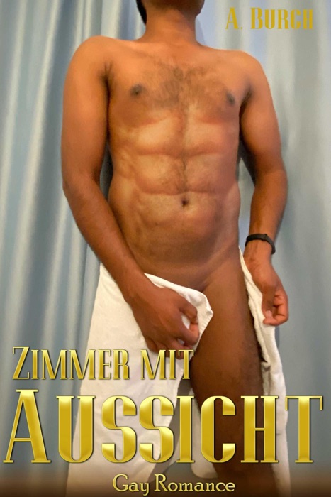 Zimmer mit Aussicht: Gay Romance