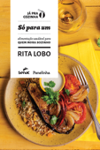 Só para um - Rita Lobo