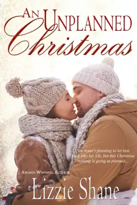 An Unplanned Christmas by Lizzie Shane book