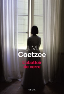 L'abattoir de verre by J. M. Coetzee
