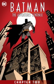 Batman: The Adventures Continue (2020-) #2 - Alan Burnett, Paul Dini & Ty Templeton