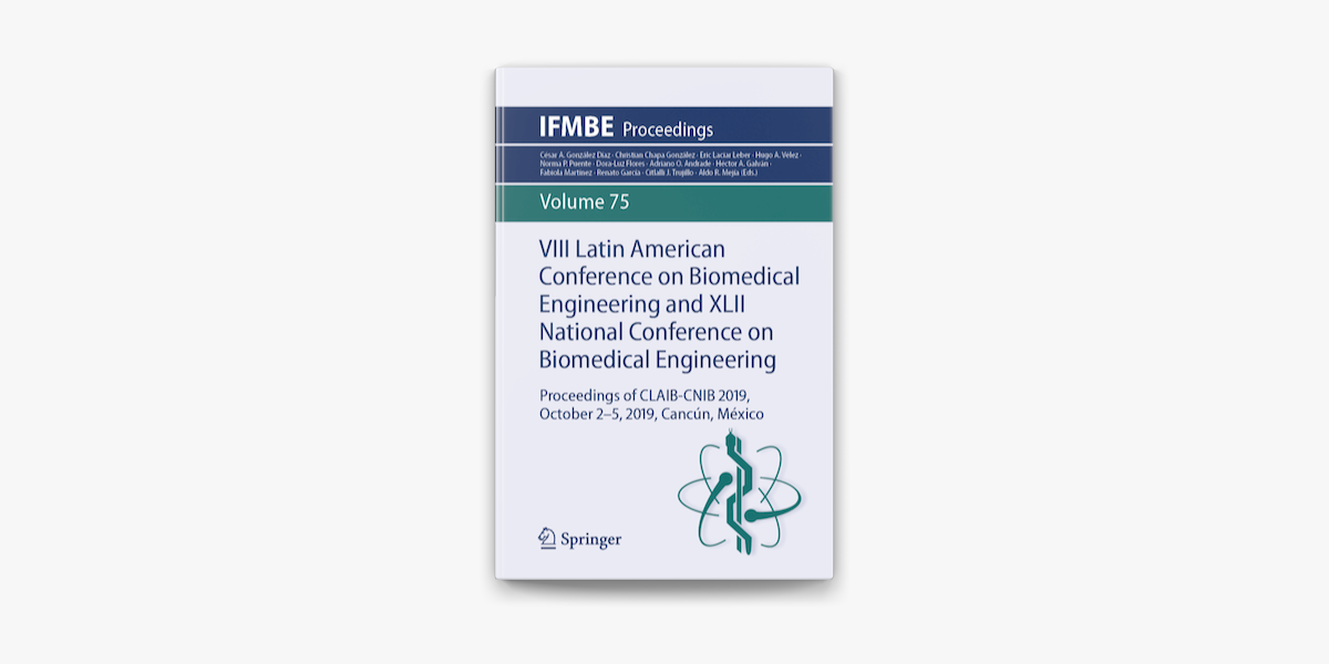 VIII Latin American Conference on Biomedical Engineering and XLII National  Conference on Biomedical Engineering