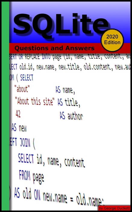 SQLite: Questions and Answers (2020 Edition)