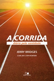 Corrida diária pela santidade - Jerry Bridges