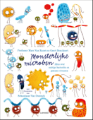 Monsterlijke microben - Marc Van Ranst & Geert Bouckaert