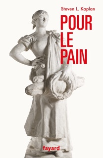 Pour le pain by Steven L. Kaplan