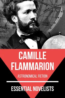 Read: Book Essential Novelists - Camille Flammarion