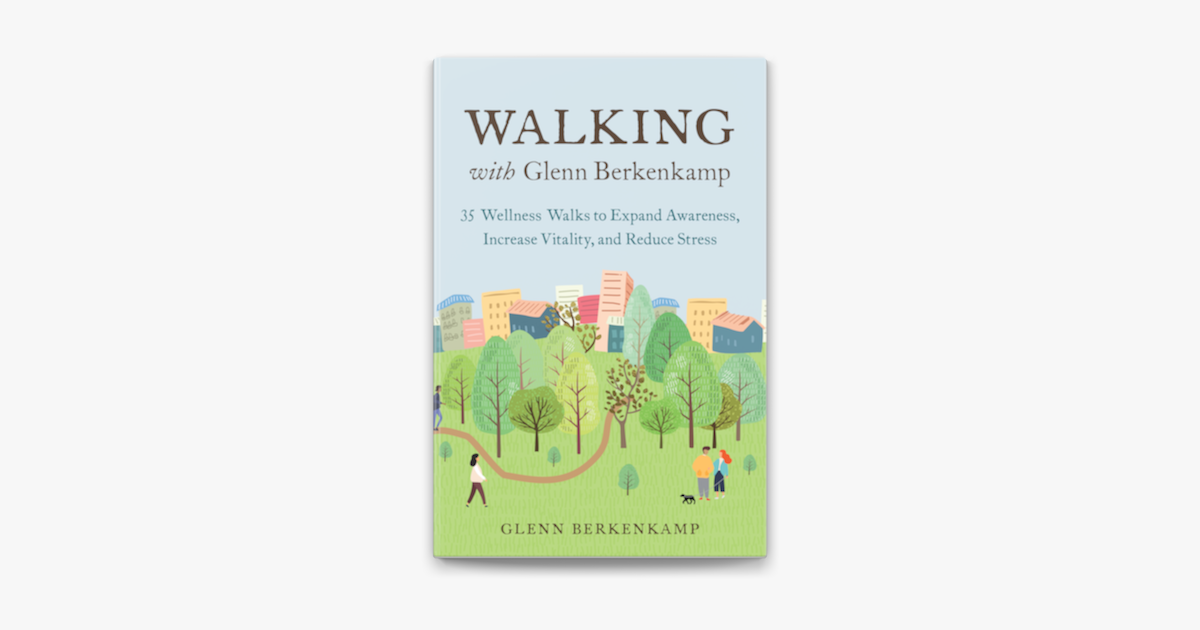 ‎Walking with Glenn Berkenkamp on Apple Books