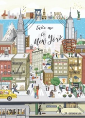 Take me to New York, le livre guide décalé d'une passionnée de New York
