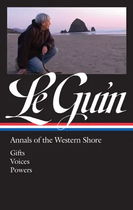 Read: Ursula K. Le Guin: Annals of Book the Western Shore (LOA #335)