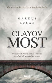 Clayov most - Markus Zusak