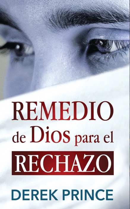Remedio de Dios para el rechazo