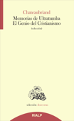 Memorias de Ultratumba - El Genio del Cristianismo - François-René de Chateaubriand