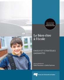Le bien-être à l'école: enjeux et stratégies gagnantes - Nadia Rousseau & Gaëlle Espinosa
