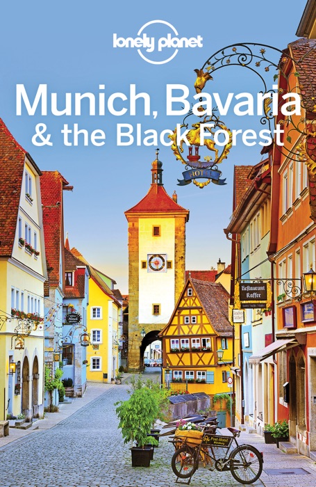 Munich, Bavaria & the Black Forest Travel Guide