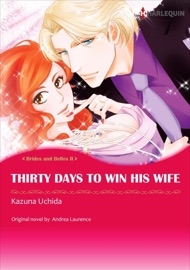 Thirty Days To Win His Wife(Colored Version) - Kazuna Uchida & Andrea Laurence