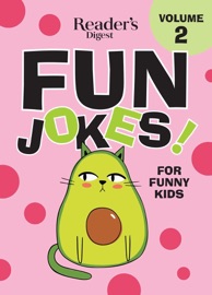 Reader's Digest Fun Jokes for Funny Kids Vol. 2 - Reader's Digest