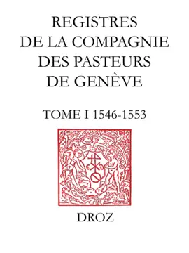 Read: Registres Book de la Compagnie des pasteurs de Genève au temps de Calvin