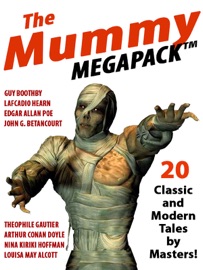 The Mummy Megapack - Nina Kiriki Hoffman & Arthur Conan Doyle