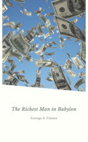 George S. Clason - The Richest Man in Babylon (2020 Edition) artwork