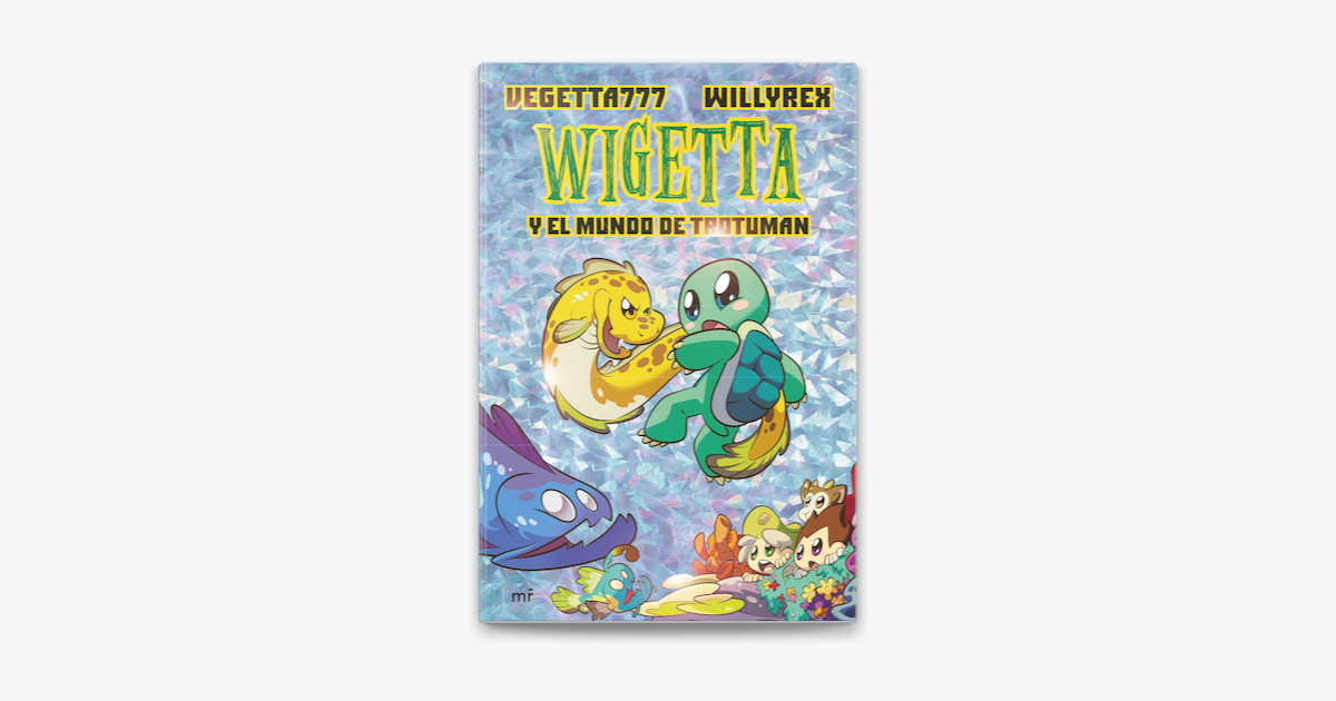 Wigetta 15. El Efecto Mariposa - By Vegetta777 & Willyrex Willyrex