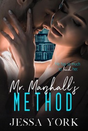 Mr. Marshall's Method - Jessa York